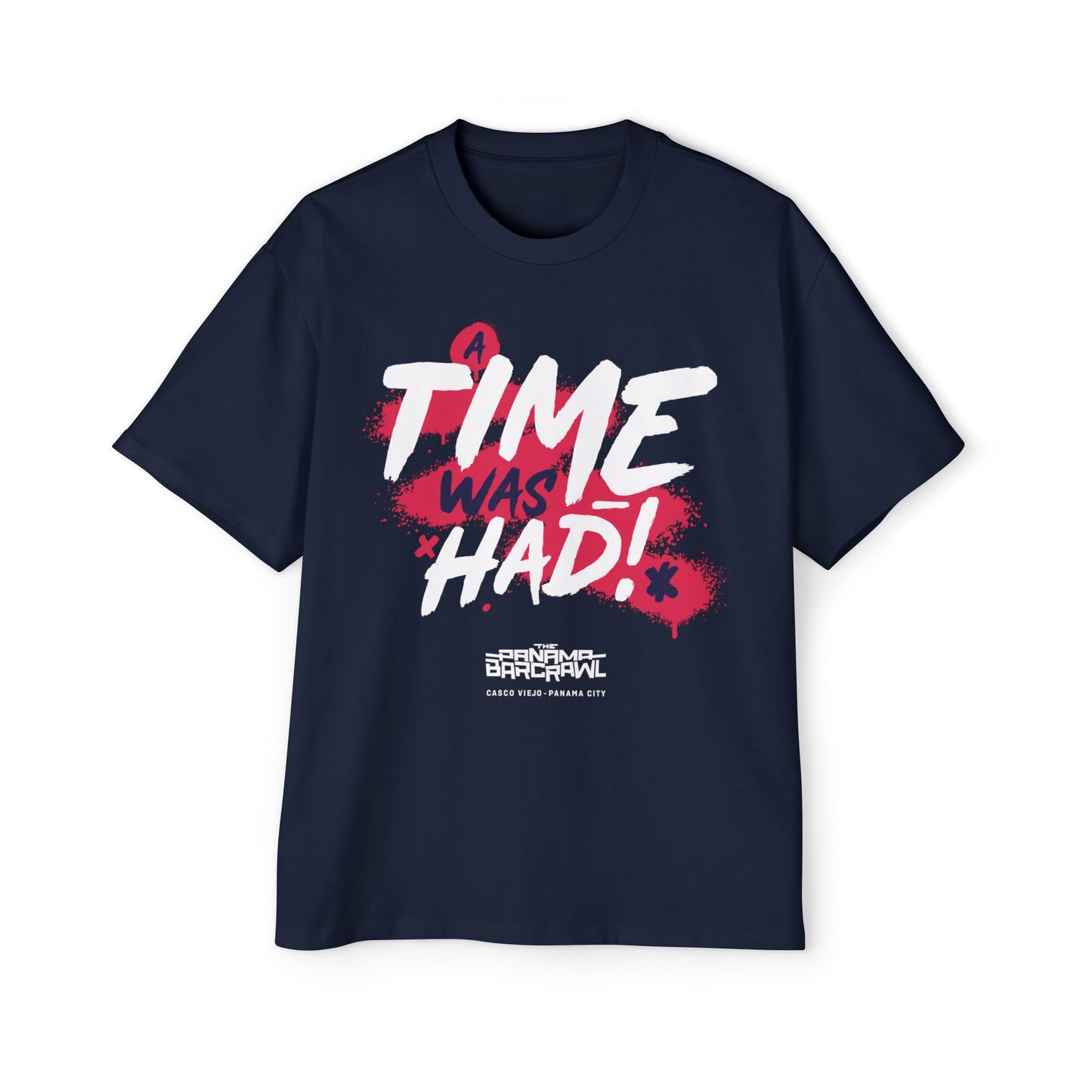 Men's Heavy Oversized Tee - "A Time Was Had!"