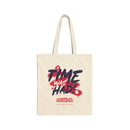 Cotton Canvas Tote Bag - "A Time Was Had!"