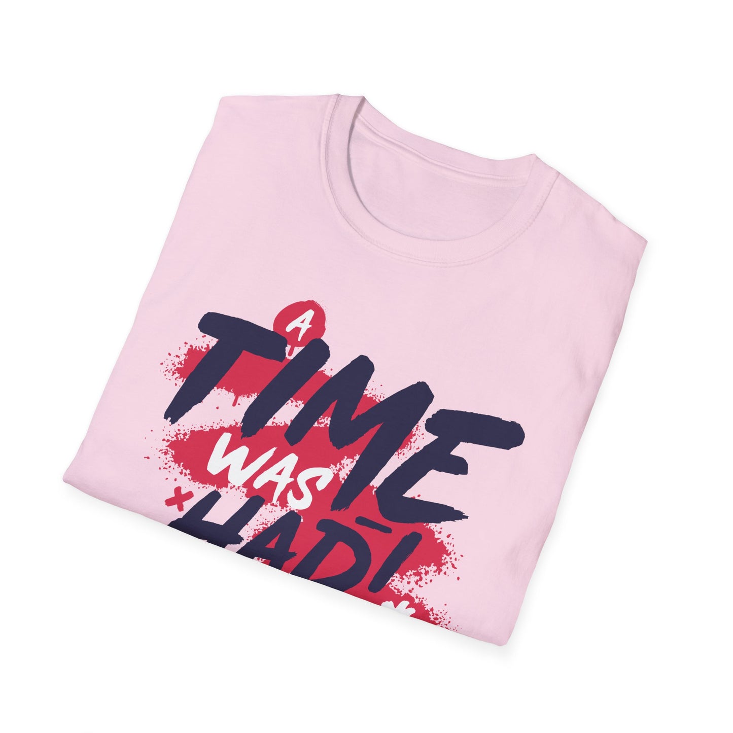 Unisex Softstyle T-Shirt - "A Time Was Had!"