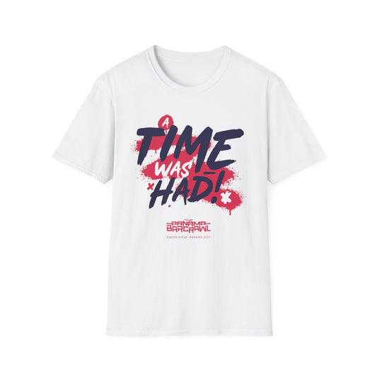 Unisex Softstyle T-Shirt - "A Time Was Had!"